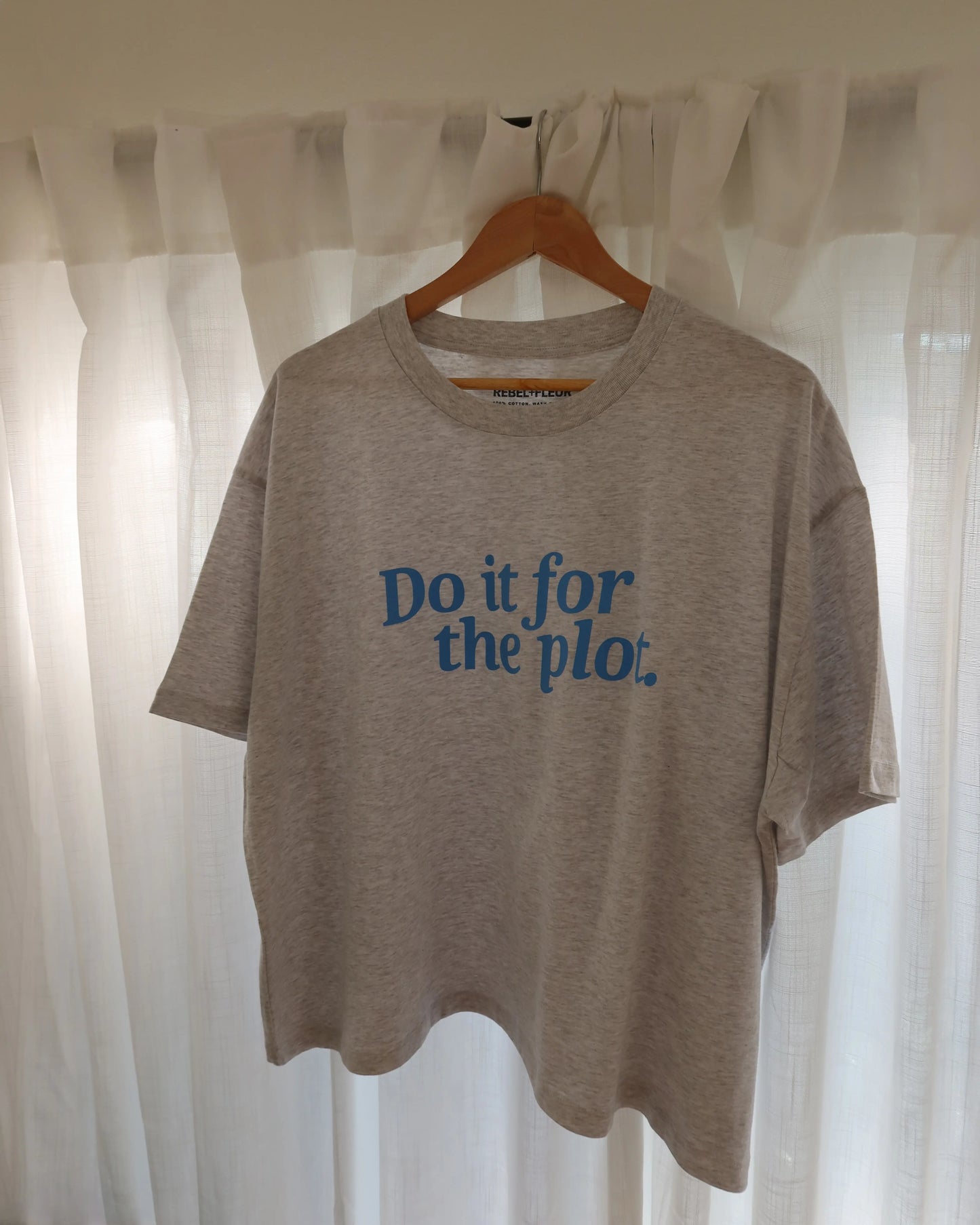 Do It For the Plot 'Everyday' Tee Rebel and Fleur