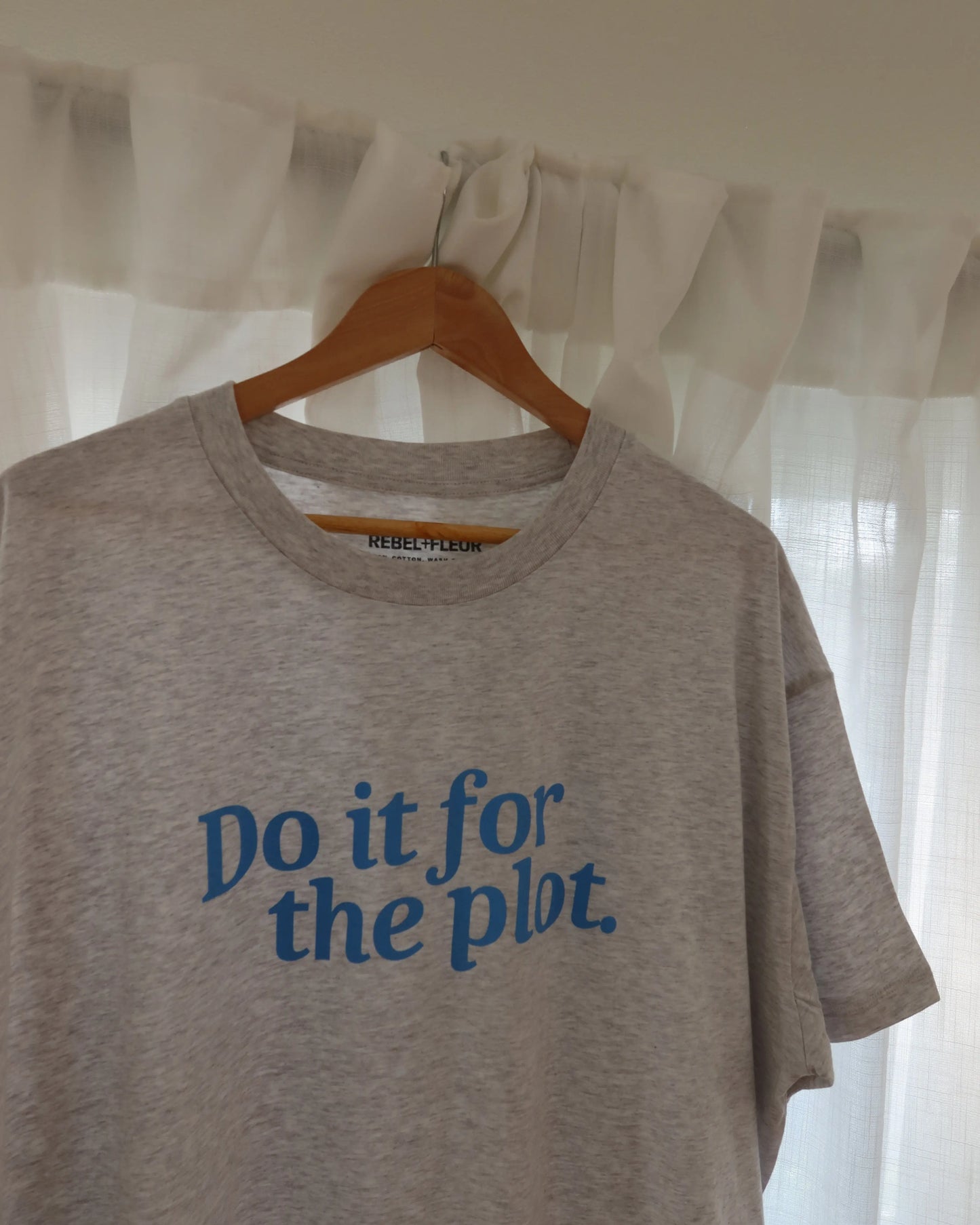 Do It For the Plot 'Everyday' Tee Rebel and Fleur